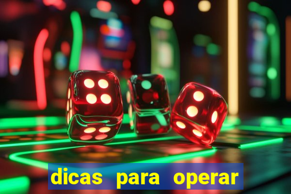 dicas para operar na iq option